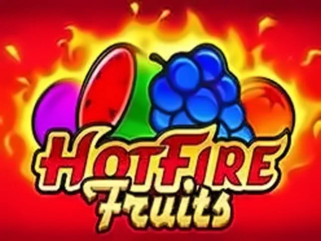 Hot Fire Fruits